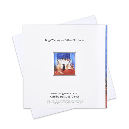 A Christmas card for dog lovers with 'Dogs Waiting for Father Christmas' illustration by Judi Glover on a white background